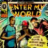 Cult Fiction - Enter My World (feat. Killa Cal, Interstate Snake & K.Wilks) - Single